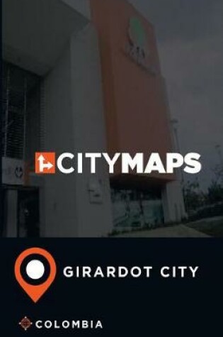 Cover of City Maps Girardot City Colombia