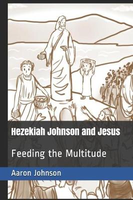 Cover of Hezekiah Johnson and Jesus