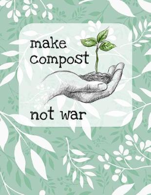 Book cover for Make Compost Not War