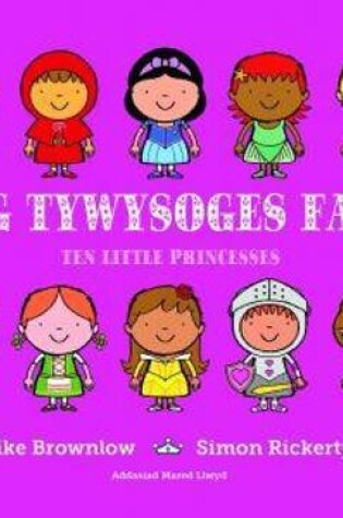 Cover of Deg Tywysoges Fach / Ten Little Princesses