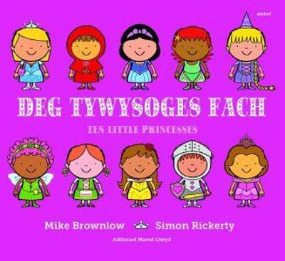 Book cover for Deg Tywysoges Fach / Ten Little Princesses