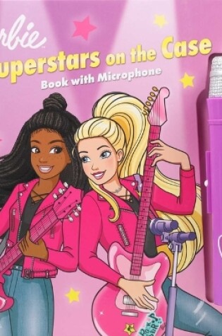 Cover of Barbie: It Takes Two: Superstars on the Case!