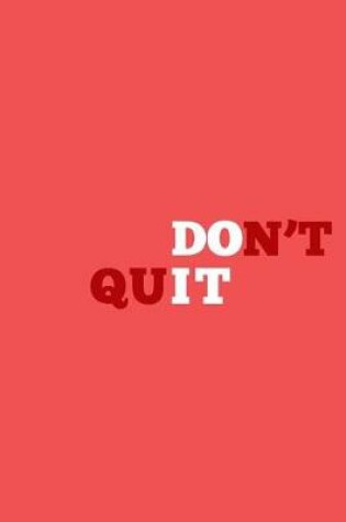 Cover of Do It Don't Quit