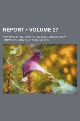 Cover of Report (Volume 27)