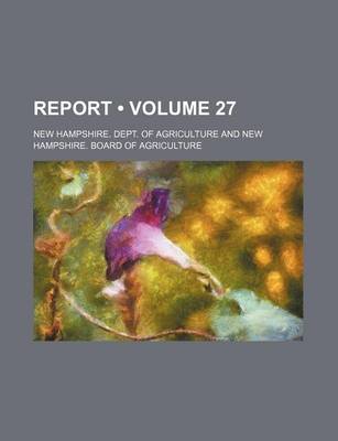 Book cover for Report (Volume 27)