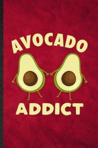 Cover of Avocado Addict