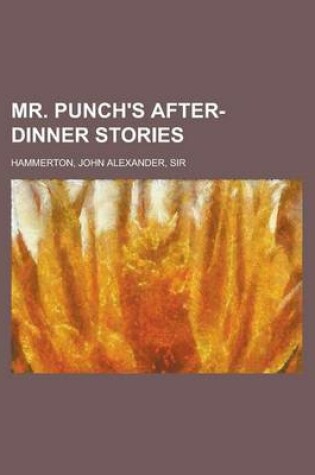 Cover of Mr. Punch's After-Dinner Stories