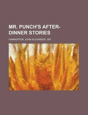 Book cover for Mr. Punch's After-Dinner Stories