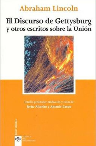 Cover of El Discurso de Gettysburg y Otros Escritos Sobre La Union