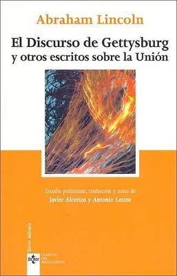 Book cover for El Discurso de Gettysburg y Otros Escritos Sobre La Union