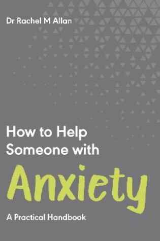 Cover of How to Help Someone with Anxiety