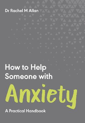 Cover of How to Help Someone with Anxiety