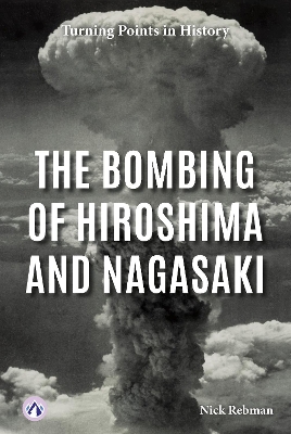 Book cover for The Bombing of Hiroshima and Nagasaki