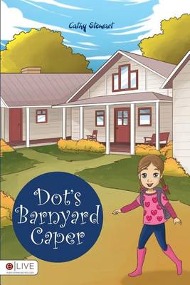 Book cover for Dot's Barnyard Caper
