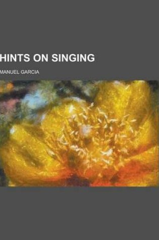 Cover of Hints on Singing