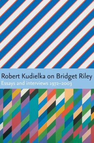 Cover of Robert Kudielka on Bridget Riley