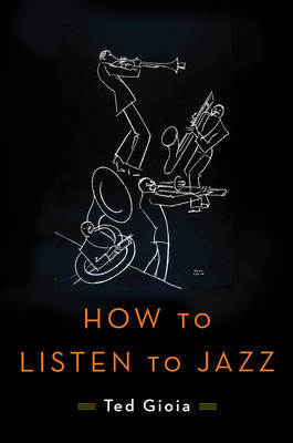 Book cover for How to Listen to Jazz