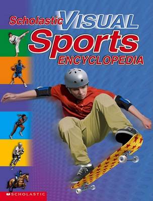 Book cover for Scholastic Visual Sports Encyclopedia