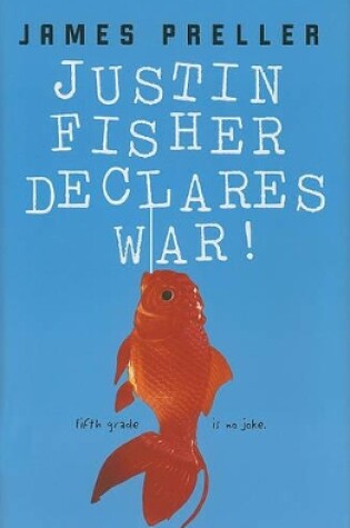 Cover of Justin Fisher Declares War!