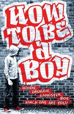 Book cover for How To Be a Boy