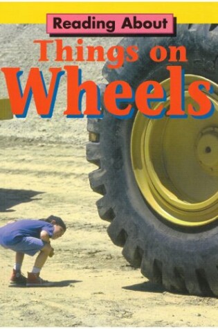 Cover of Things On Wheels