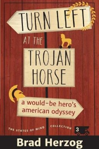 Cover of Turn Left at the Trojan Horse