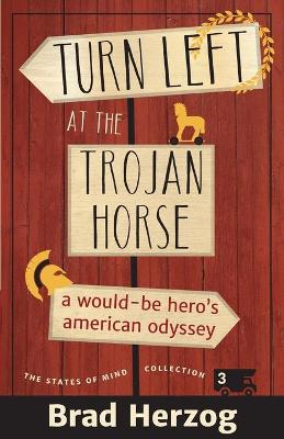 Book cover for Turn Left at the Trojan Horse