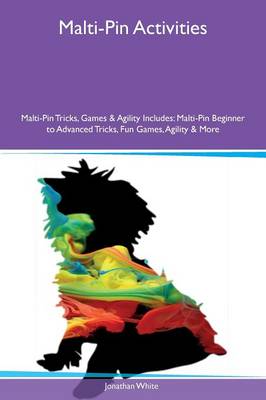 Book cover for Malti-Pin Activities Malti-Pin Tricks, Games & Agility Includes