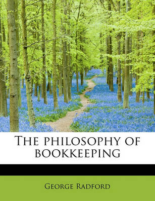 Book cover for The Philosophy of Bookkeeping