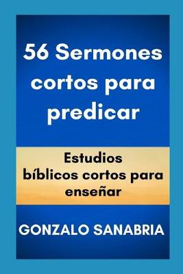 Book cover for 56 Sermones cortos para predicar