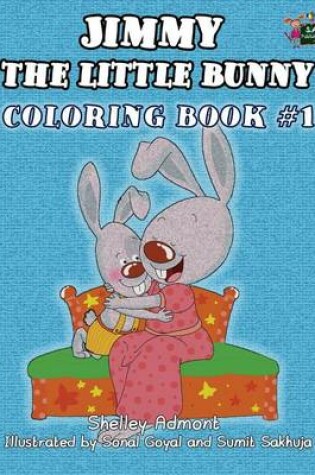 Cover of Jimmy the little bunny. Coloring book #1