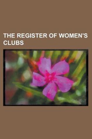 Cover of The Register of Women's Clubs