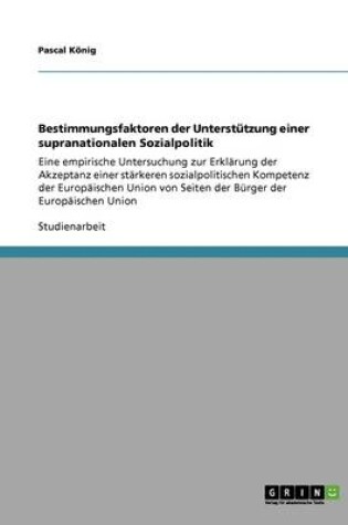 Cover of Bestimmungsfaktoren der Unterstutzung einer supranationalen Sozialpolitik