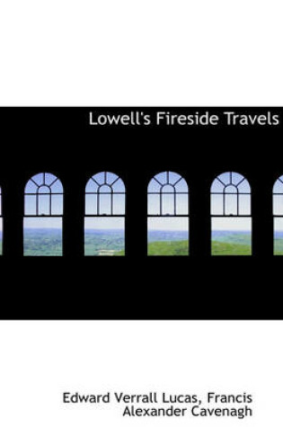 Cover of Lowell's Fireside Travels