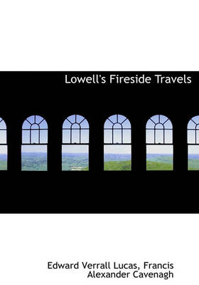 Book cover for Lowell's Fireside Travels
