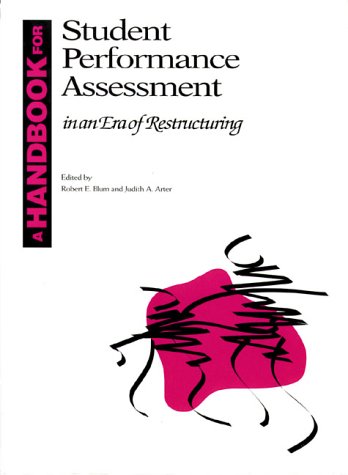 Book cover for A Handbook for Student Performance Assessment in an Era of Restructuring