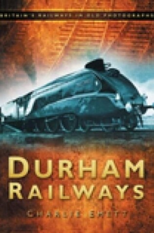 Cover of Durham Railways