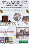 Book cover for Juegos para construir en 3D (Un calendario navideño especial de adviento con 25 casas de adviento)