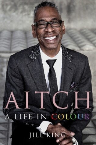 Cover of Aitch: A Life in Colour