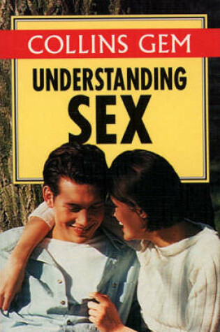 Cover of Collins Gem Understanding Sex