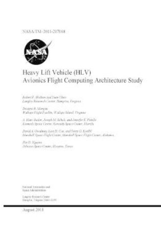 Cover of Heavy Lift Vehicle (HLV) Avionics Flight Computing Architecture Study