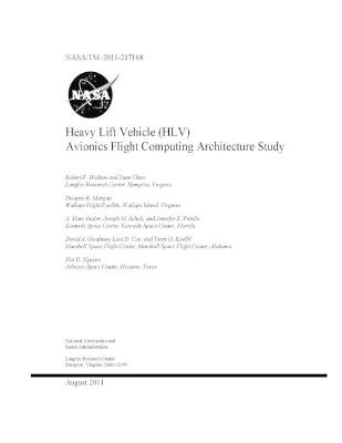 Book cover for Heavy Lift Vehicle (HLV) Avionics Flight Computing Architecture Study