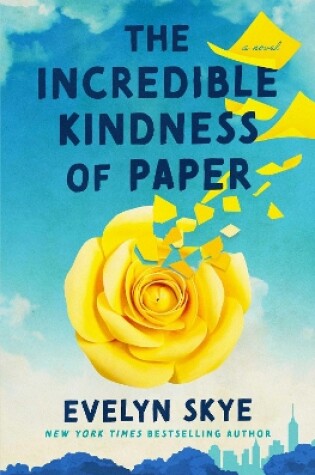 Cover of The Incredible Kindness of Paper