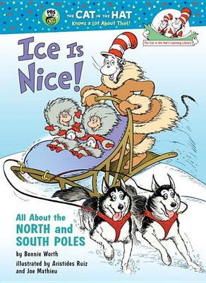 Ice Is Nice! by Bonnie Worth