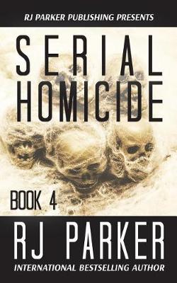 Book cover for Serial Homicide (Book 4)