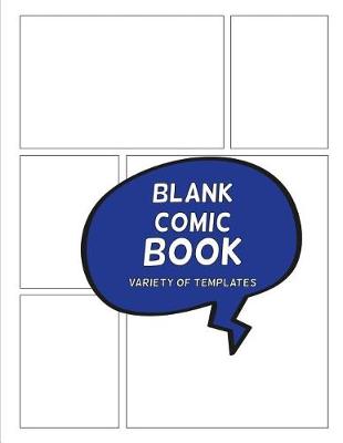 Cover of Blank Comic Book Variety of Templates