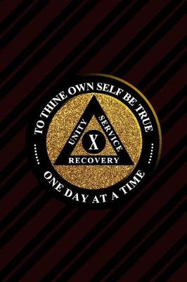 Book cover for Unity Service Recovery. To Thine Own Self Be True 10