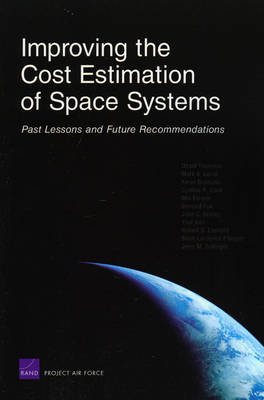 Book cover for Improving the Cost Estimation of Space Systems