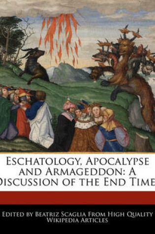 Cover of Eschatology, Apocalypse and Armageddon