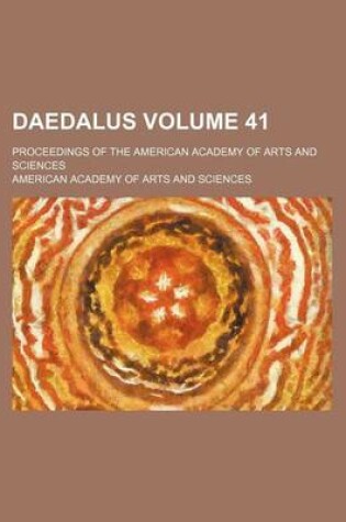 Cover of Daedalus Volume 41; Proceedings of the American Academy of Arts and Sciences